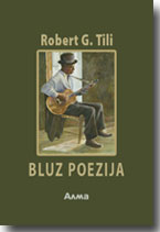 Robert Tili: Bluz poezija