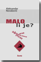 Malo li je?  - Aleksandar Novakovi