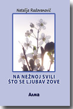 Natalija Radovanovi: Na nenoj svili to se ljubav zove