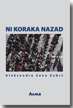 Aleksandra Sana Zubi: Ni koraka nazad