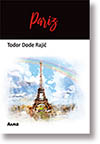 Todor Raji: Pariz 