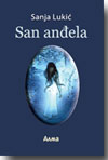 Sanja Lukić: San anđela
