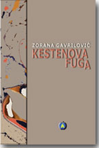Zorana Gavrilovi - Kestenova fuga
