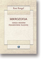 Roni Rengel: Mikrozofija: Geneza moderne fragmentarne filozofije