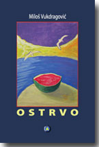 Milo Vukdragovi: Ostrvo