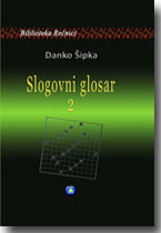 Danko ipka: Slogovni glosar 2