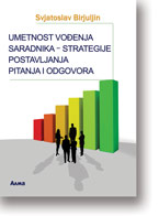 Svjatoslav Birjulin / Святослав Бирюлин - Umetnost voenja saradnika : strategije postavljanja pitanja i odgovora