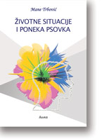 Mane Trbovi: ivotne situacije i poneka psovka