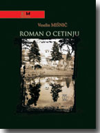 Veselin Mišnić, Roman o Cetinju