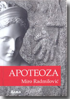 Miro Radmilovi - Apoteoza