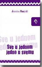 Jasmina Hanjalić: Sve u jednom jedno u svemu