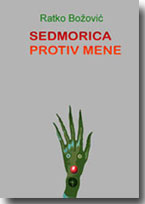 Ratko Božović: Sedmorica protiv mene